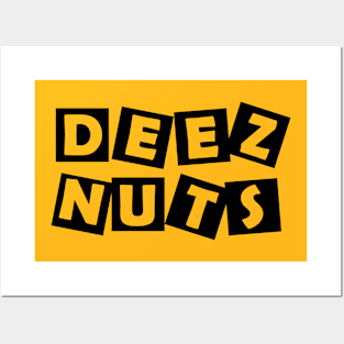 Deez Nuts Posters and Art